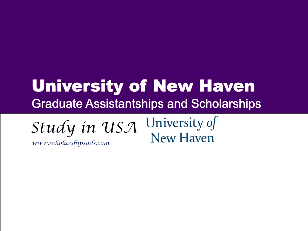 University of New Haven USA Graduate Assistantships and Scholarships